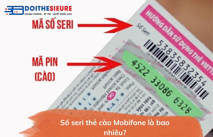 [Giải đáp] Số Seri - Mã Thẻ Cào Mobifone có bao nhiêu số? - Ảnh 4